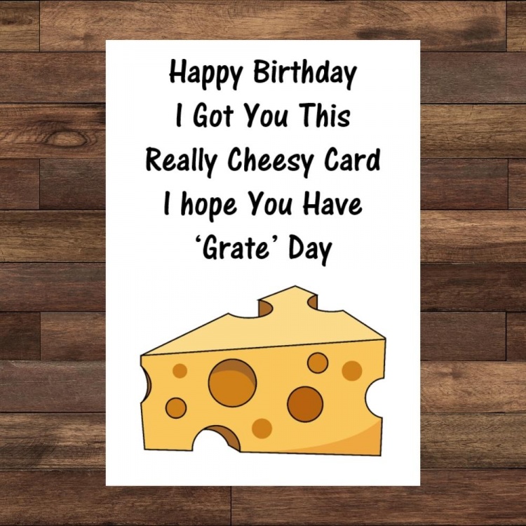 Really Cheesy Birthday Card